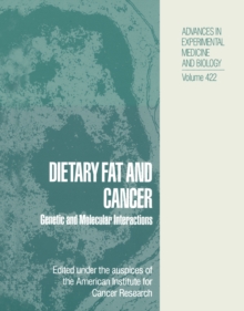 Dietary Fat and Cancer : Genetic and Molecular Interactions