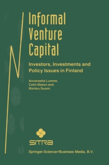 Informal Venture Capital : Investors, Investments and Policy Issues in Finland