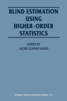 Blind Estimation Using Higher-Order Statistics