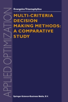 Multi-criteria Decision Making Methods : A Comparative Study