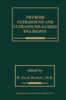 Thyroid Ultrasound and Ultrasound-Guided FNA Biopsy