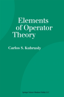 Elements of Operator Theory