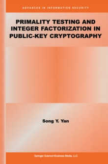 Primality Testing and Integer Factorization in Public-Key Cryptography