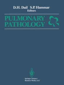 Dail and Hammar's Pulmonary Pathology