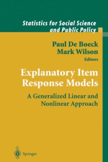 Explanatory Item Response Models : A Generalized Linear and Nonlinear Approach