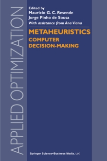 Metaheuristics : Computer Decision-Making