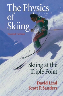 The Physics of Skiing : Skiing at the Triple Point