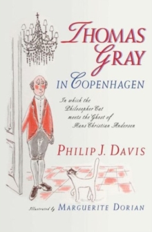 Thomas Gray in Copenhagen : In Which the Philosopher Cat Meets the Ghost of Hans Christian Andersen