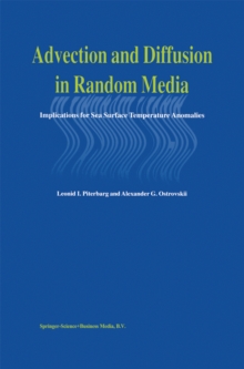 Advection and Diffusion in Random Media : Implications for Sea Surface Temperature Anomalies