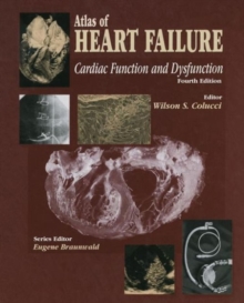 Atlas of HEART FAILURE : Cardiac Function and Dysfunction