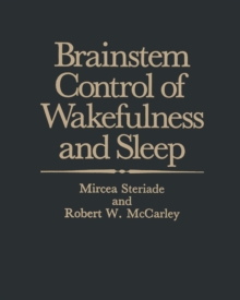 Brainstem Control of Wakefulness and Sleep