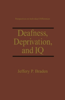 Deafness, Deprivation, and IQ