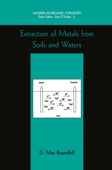 Extraction of Metals from Soils and Waters