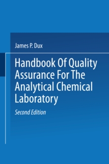 Handbook of Quality Assurance for the Analytical Chemistry Laboratory