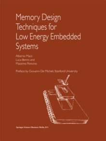 Memory Design Techniques for Low Energy Embedded Systems