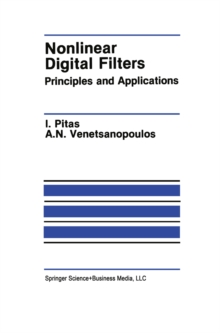 Nonlinear Digital Filters : Principles and Applications