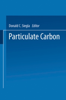 Particulate Carbon : Formation During Combustion