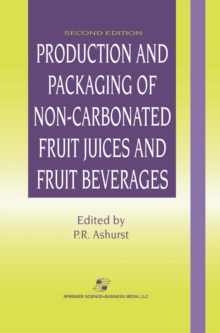 Production and Packaging of Non-Carbonated Fruit Juices and Fruit Beverages