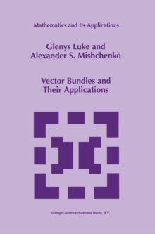 Vector Bundles and Their Applications