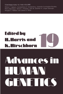 Advances in Human Genetics