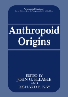 Anthropoid Origins