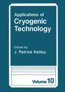 Applications of Cryogenic Technology