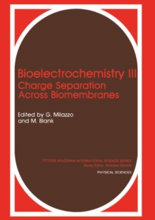 Bioelectrochemistry III : Charge Separation Across Biomembranes