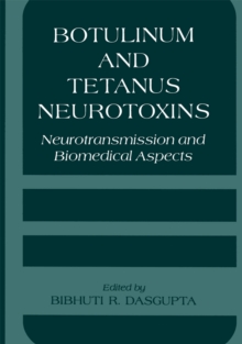 Botulinum and Tetanus Neurotoxins : Neurotransmission and Biomedical Aspects