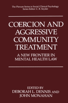 Coercion and Aggressive Community Treatment : A New Frontier in Mental Health Law