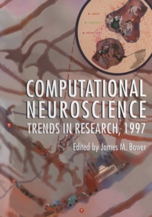 Computational Neuroscience : Trends in Research, 1997