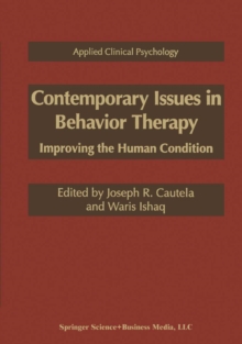 Contemporary Issues in Behavior Therapy : Improving the Human Condition