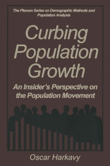 Curbing Population Growth : An Insider's Perspective on the Population Movement