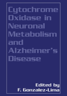 Cytochrome Oxidase in Neuronal Metabolism and Alzheimer's Disease