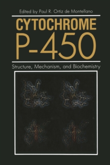 Cytochrome P-450 : Structure, Mechanism, and Biochemistry