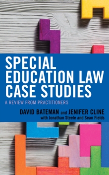 Special Education Law Case Studies : A Review from Practitioners, Hardback Book Special Education Law Case Studies : A Review from Practitioners, Hardback Book