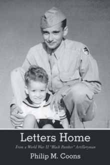 Letters Home : From a World War Ii "Black Panther" Artilleryman