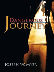 Dangerous Journey