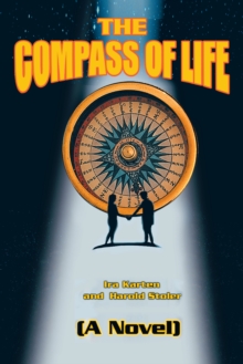 The Compass of Life : (A Novel)