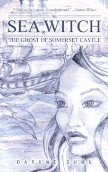 The Sea Witch : The Ghost of Somerset Castle