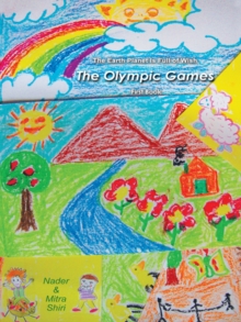 The Earth Planet Is Full of Wish : The Olympic Games (First Book)