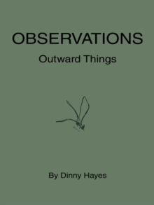 Observations : Outward Things