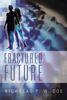 Fractured Future