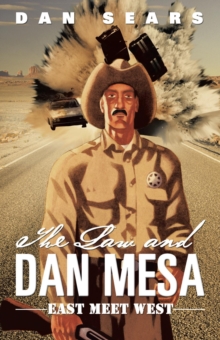 The Law and Dan Mesa : East Meet West