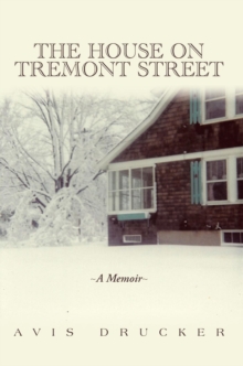 The House on Tremont Street : A Memoir