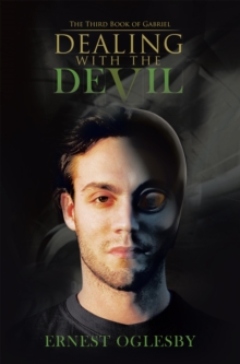 Dealing with the Devil : The Third Book of Gabriel