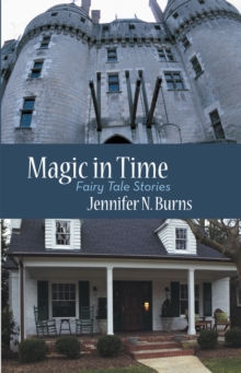 Magic in Time : Fairy Tale Stories