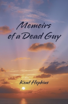 Memoirs of a Dead Guy