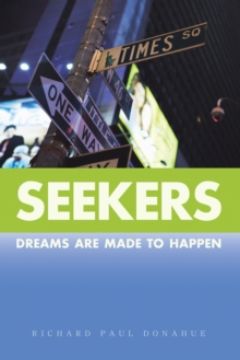 Seekers : Dreams Are Made to Happen