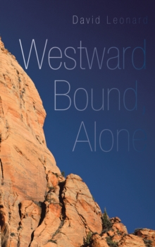 Westward Bound, Alone