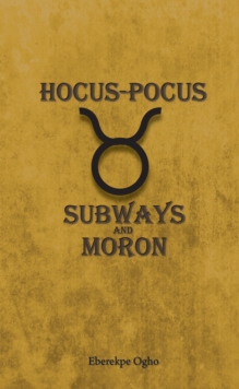 Hocus-Pocus : Subways and Moron